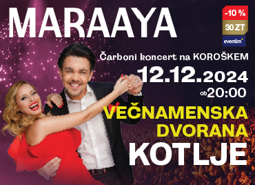 MARAAYA - Čarobni koncert na Koroškem - Kotlje